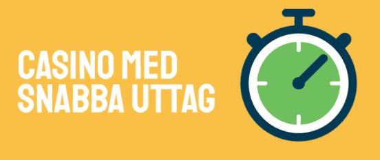 Texten "Casino med snabba uttag" bredvid en klocka.